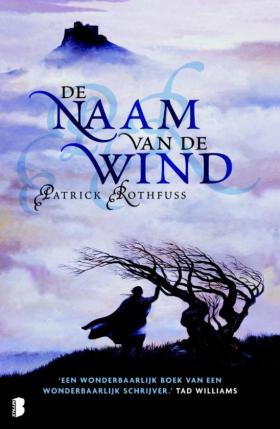 Beste nieuw fantasy boek: De Naam van de Wind - Patrick Rothfuss