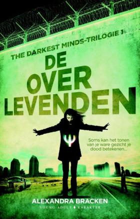 The Darkest Minds-trilogie 1 - De overlevenden The Darkest Minds-trilogie 1 - De overlevenden