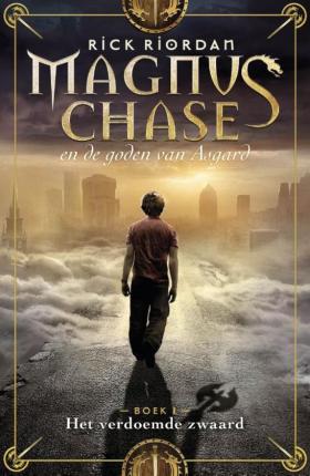 Magnus Chase en de goden van Asgard - Het verdoemde zwaard Magnus Chase en de goden van Asgard - Het verdoemde zwaard
