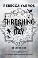 Fourth Wing - De Verkoring (Threshing day)