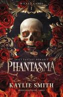 Wicked Games 1 - Phantasma