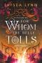 Hell’s Belles 1 - For whom the belle tolls