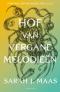 Hof van doorns en rozen 7 - Hof van vergane melodieën